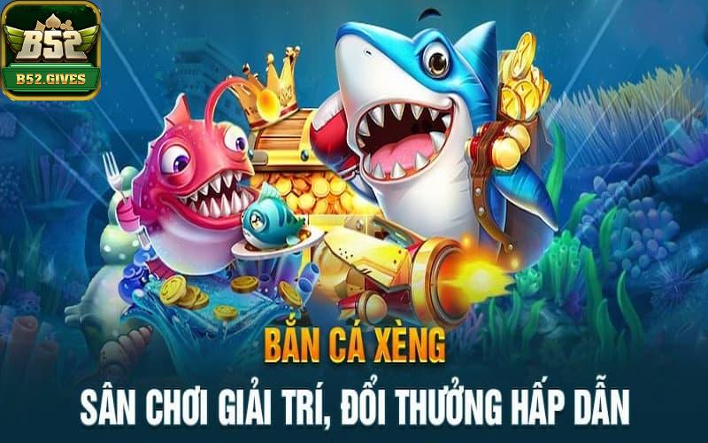 Một tựa game bắn cá đổi thưởng mới lạ trong làng game giải trí